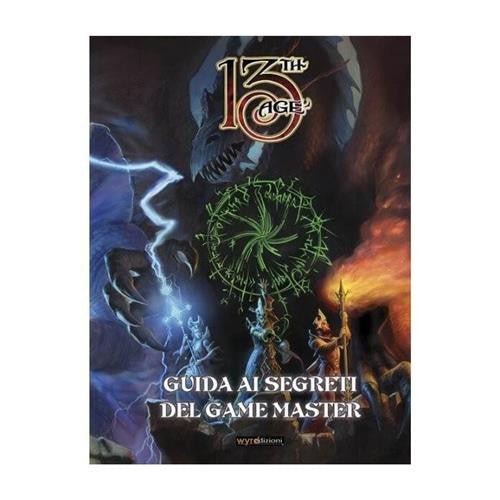 13TH AGE - GUIDA AI SEGRETI DEL GAME MASTER