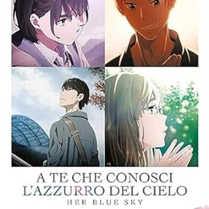 A TE CHE CONOSCI L'AZZURRO DEL CIELO - HER BLUE SKY - ROMANZO